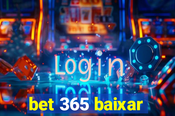 bet 365 baixar