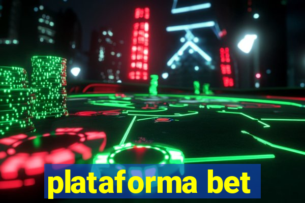 plataforma bet