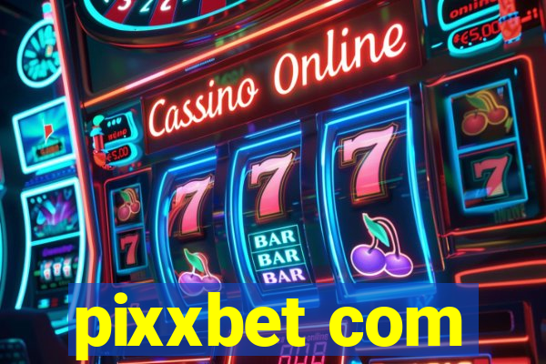 pixxbet com