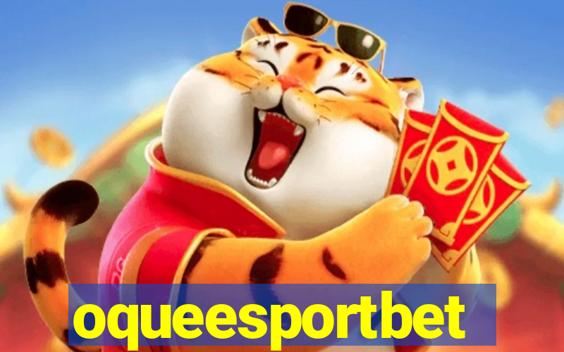 oqueesportbet