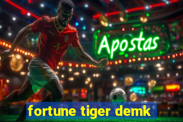 fortune tiger demk