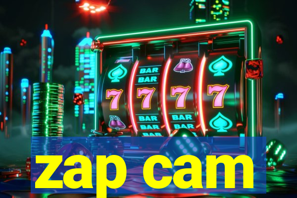 zap cam