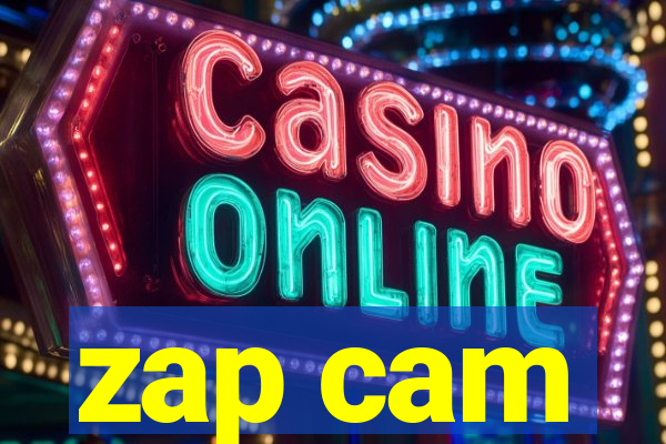 zap cam