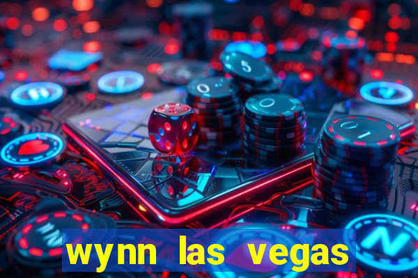 wynn las vegas casino resort