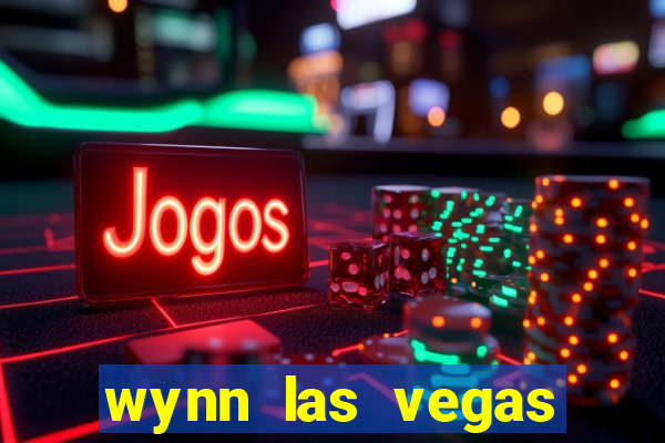 wynn las vegas casino resort