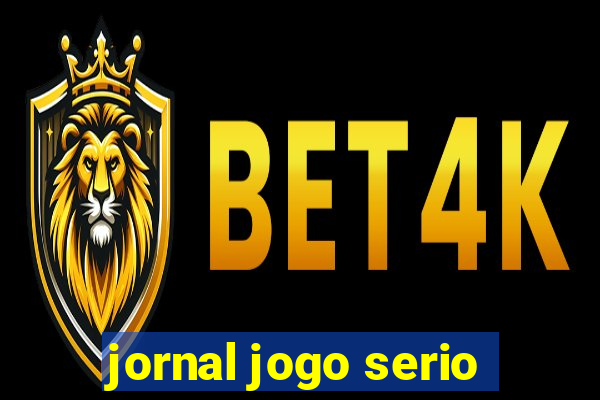 jornal jogo serio