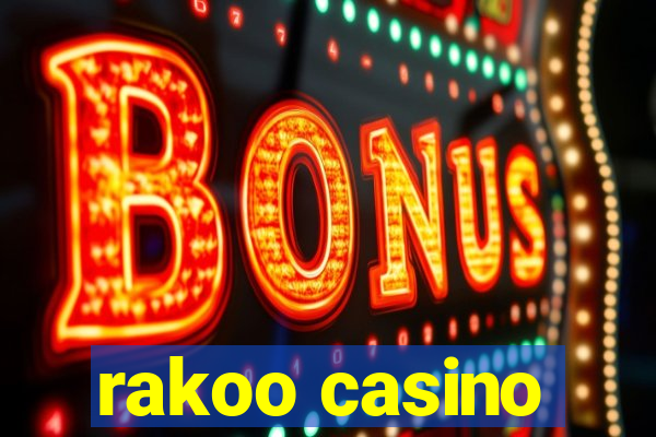 rakoo casino