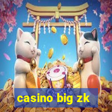 casino big zk