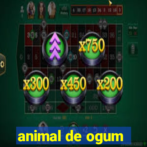 animal de ogum