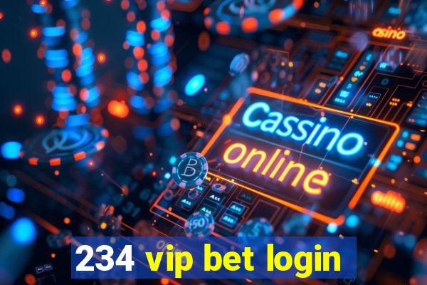 234 vip bet login