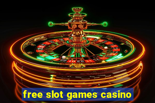 free slot games casino