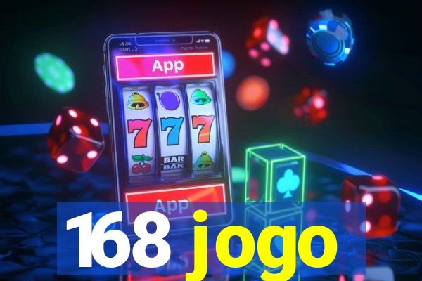 168 jogo