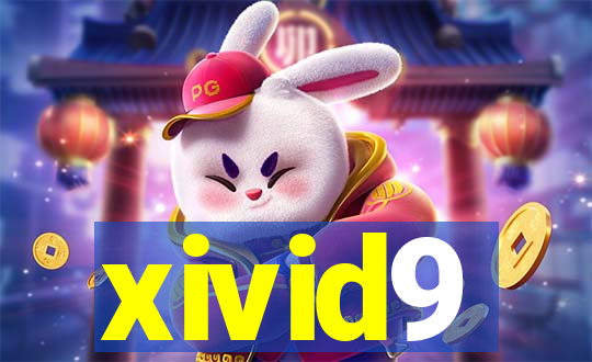 xivid9