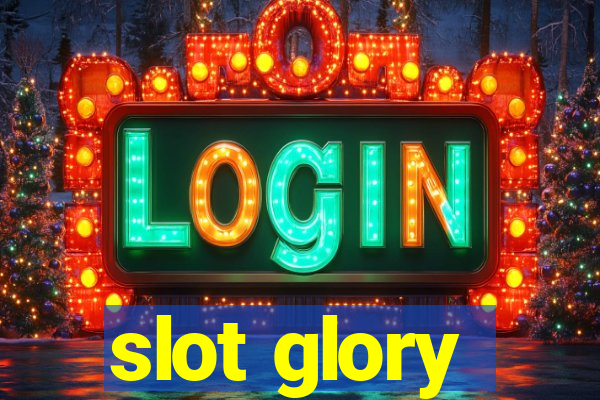 slot glory