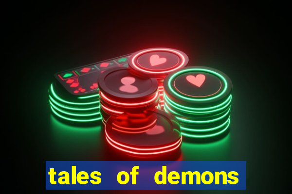 tales of demons and gods saikai