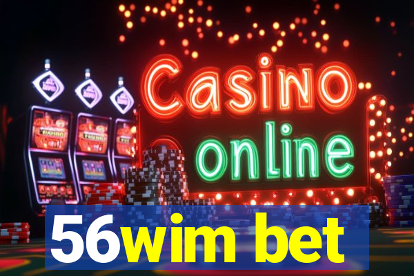 56wim bet