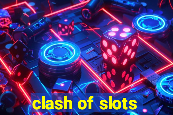 clash of slots