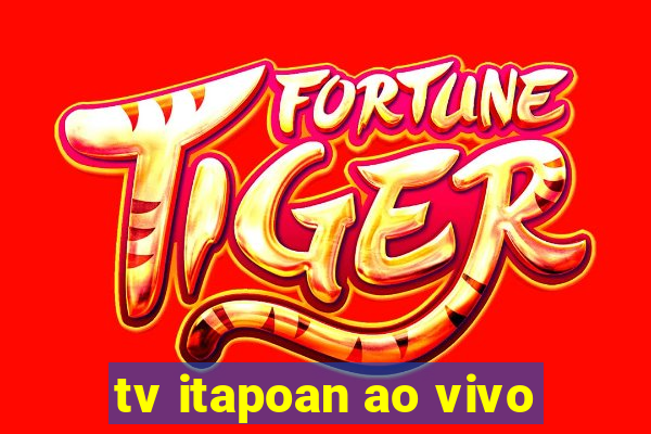 tv itapoan ao vivo