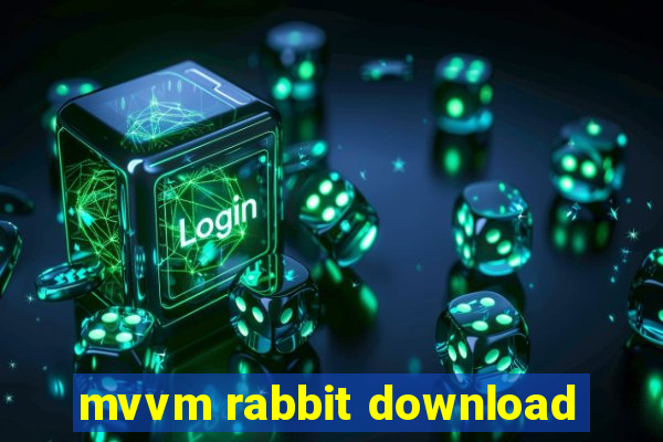 mvvm rabbit download