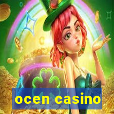 ocen casino