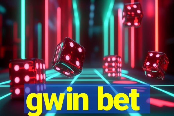 gwin bet