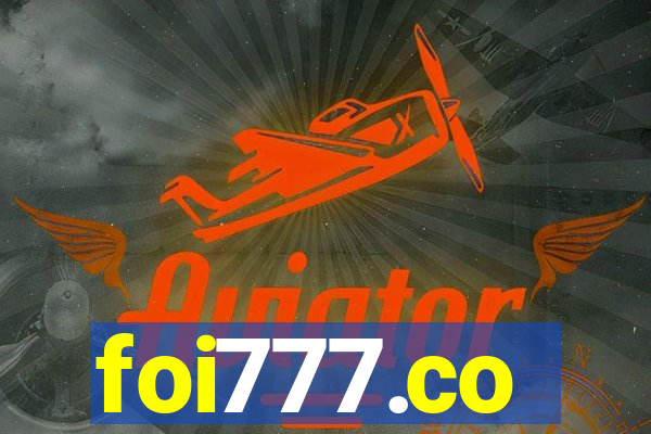 foi777.co