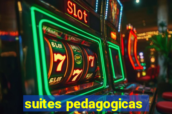 suites pedagogicas