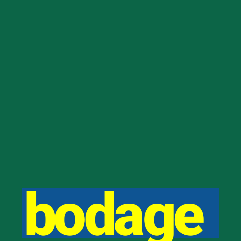 bodage