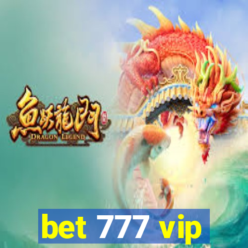 bet 777 vip