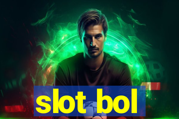 slot bol