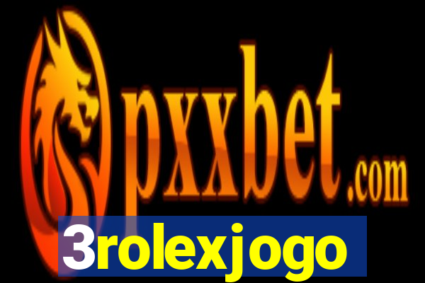 3rolexjogo