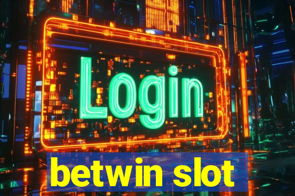 betwin slot