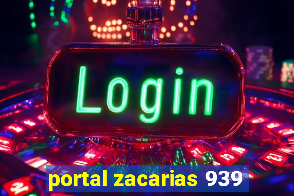 portal zacarias 939