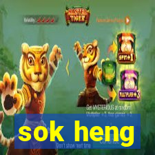 sok heng