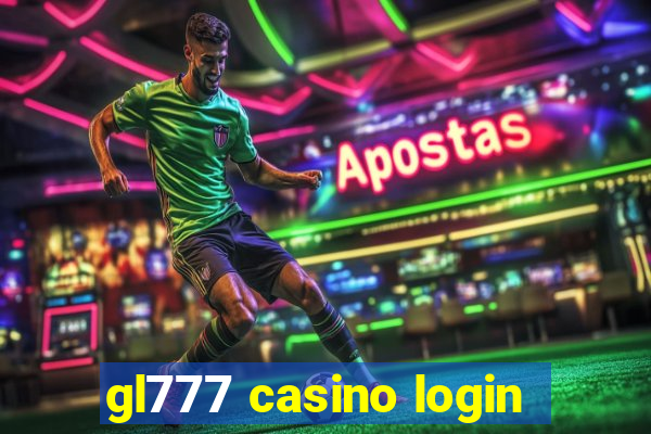 gl777 casino login