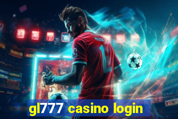 gl777 casino login