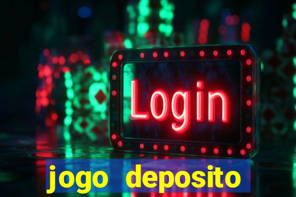 jogo deposito minimo 5 reais