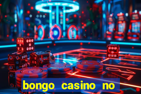 bongo casino no deposit bonus