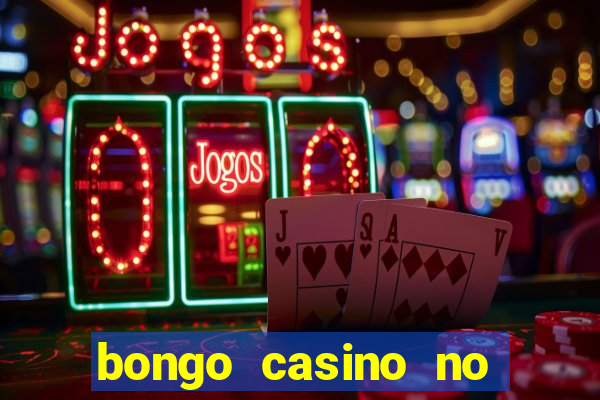 bongo casino no deposit bonus