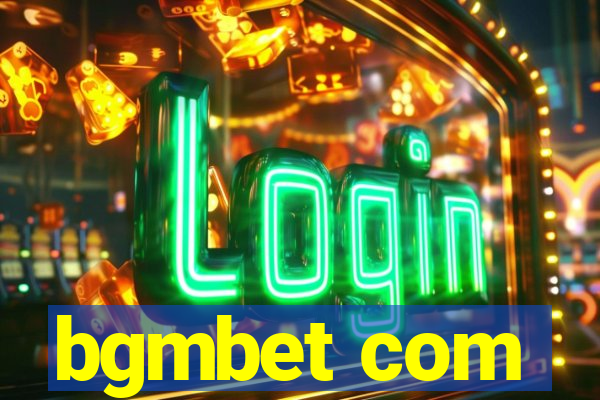 bgmbet com