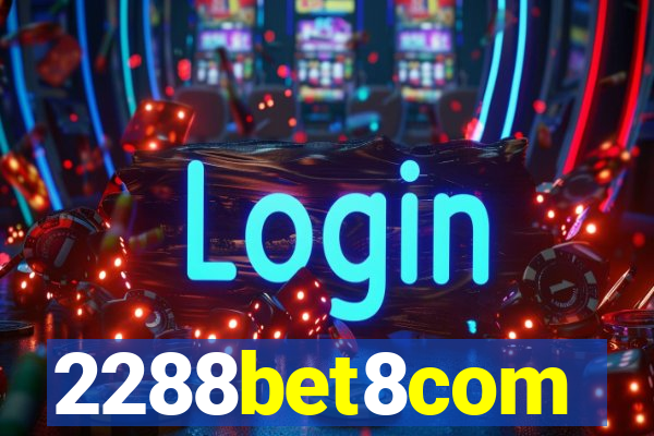 2288bet8com