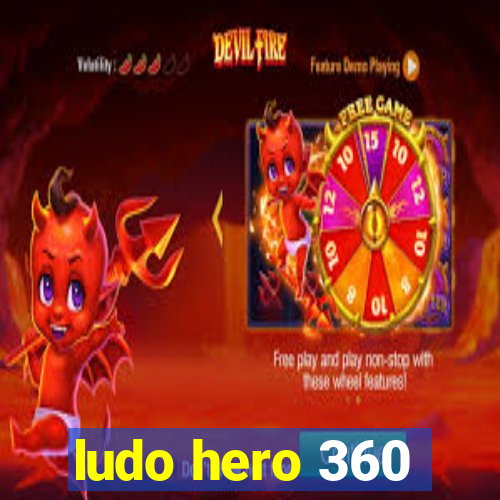 ludo hero 360