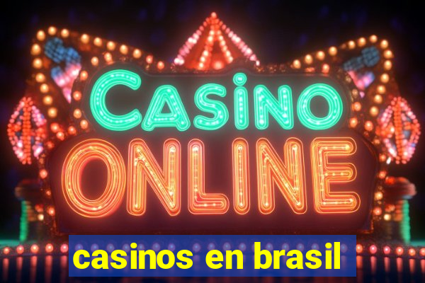 casinos en brasil