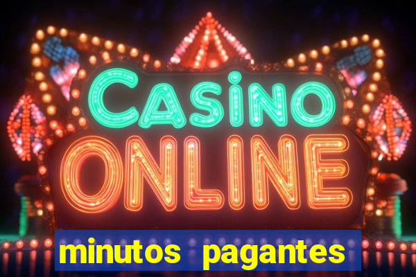 minutos pagantes fortune tiger