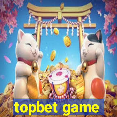 topbet game