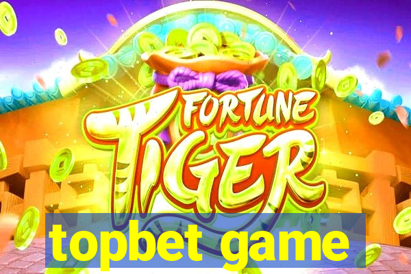 topbet game