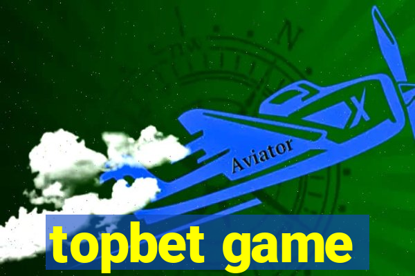 topbet game