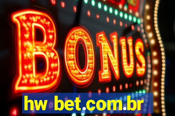 hw bet.com.br