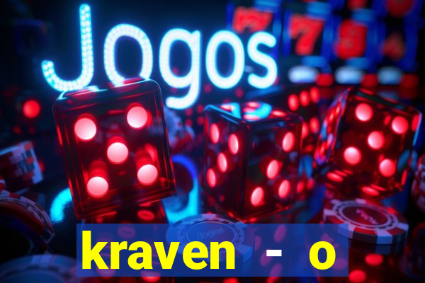 kraven - o ca莽ador torrent