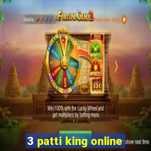 3 patti king online